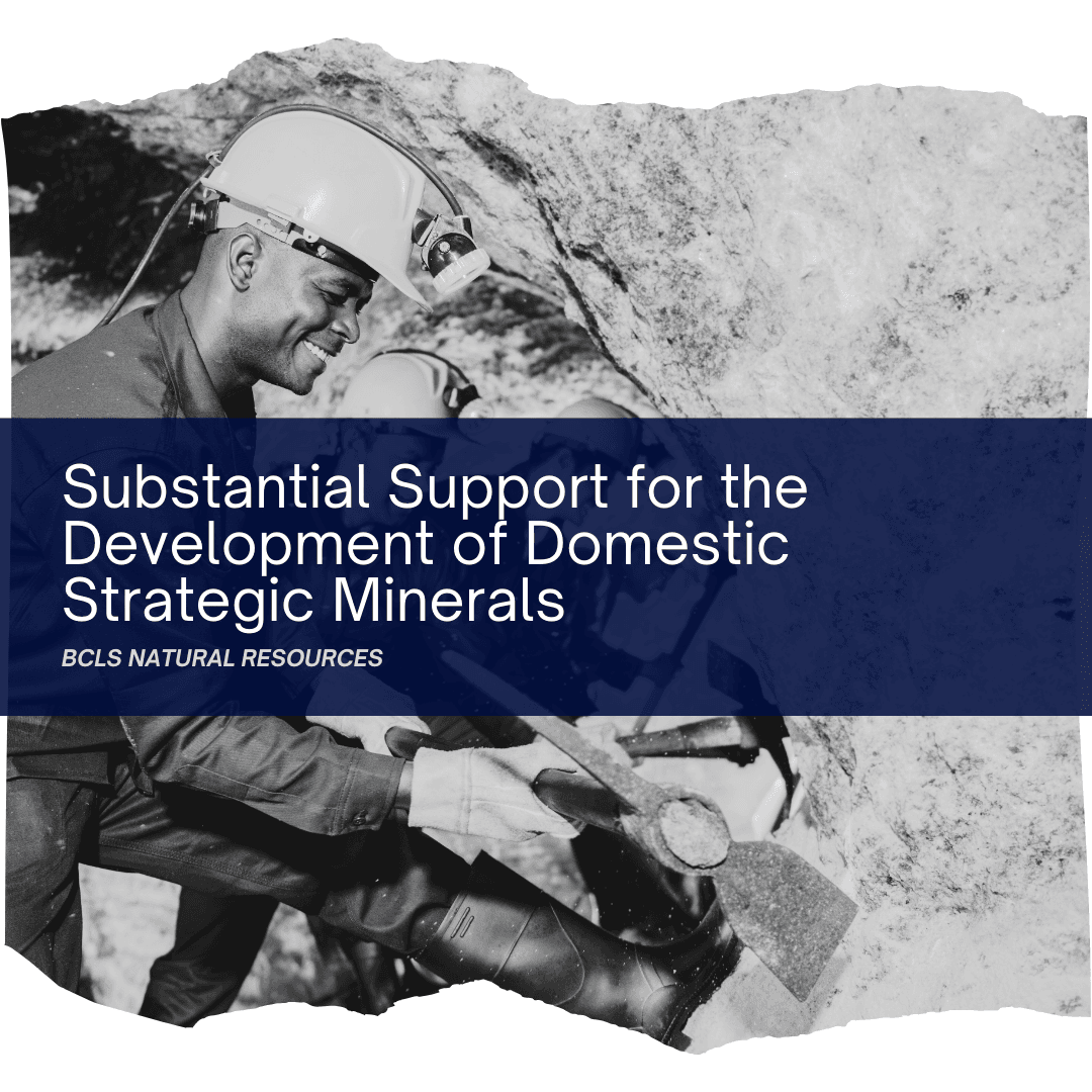 Substantial Support for Development of Domestic Strategic Minerals