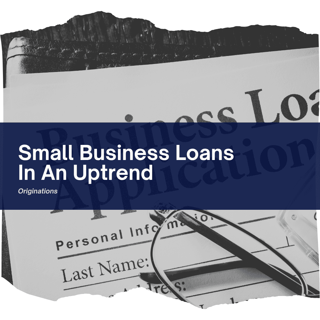 Small Business Loans In An Uptrend